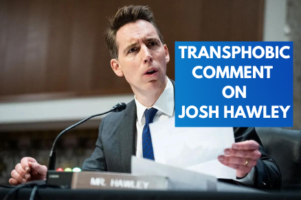 Josh Hawley transphobic