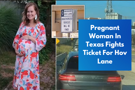 Pregnant Woman In Texas Fights Ticket For Hov Lane