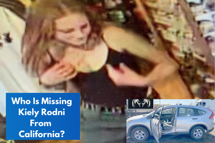 How A California Teen Kiely Rodni’s Has Disappear? Who is Kiely Rodni?