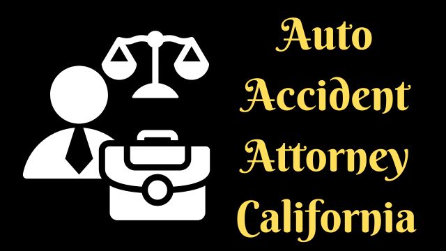 Auto Accident Attorney California