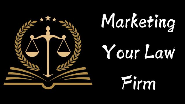 Marketing Your Law Firm