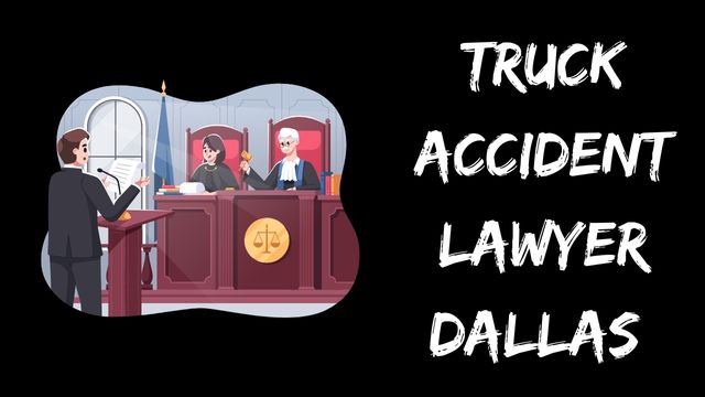 Truck Accident Lawyer Dallas